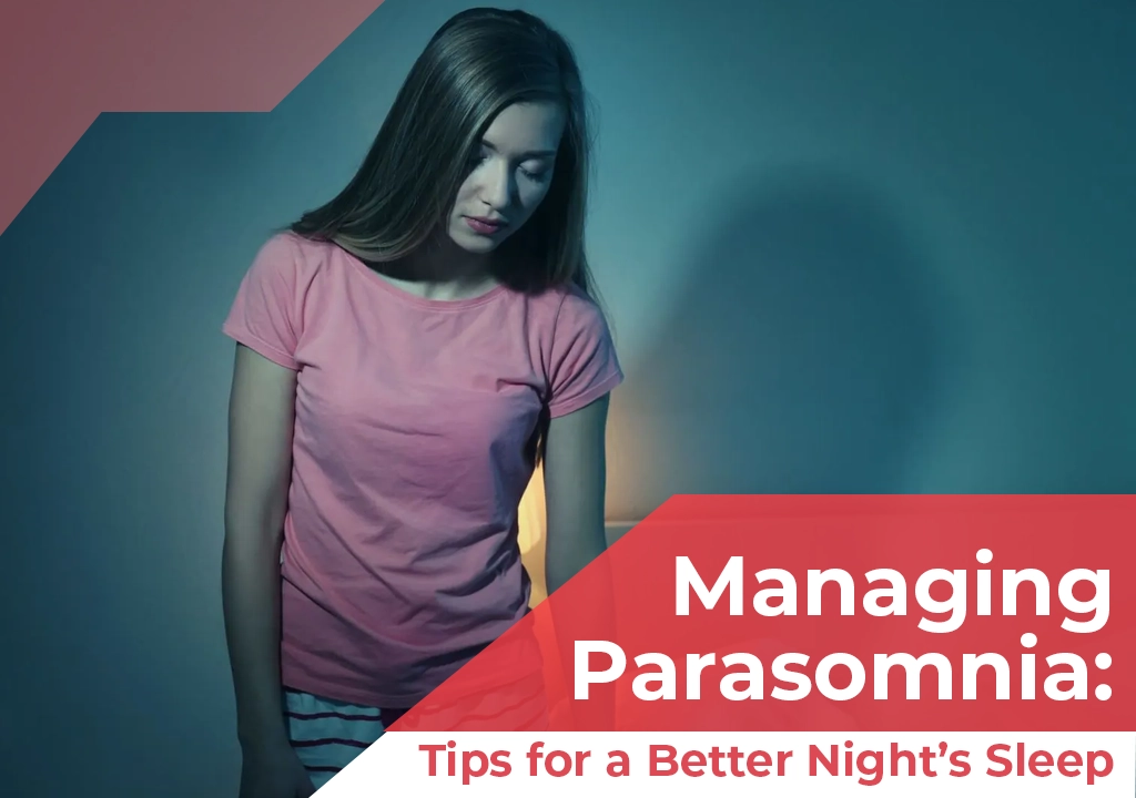 Managing Parasomnia